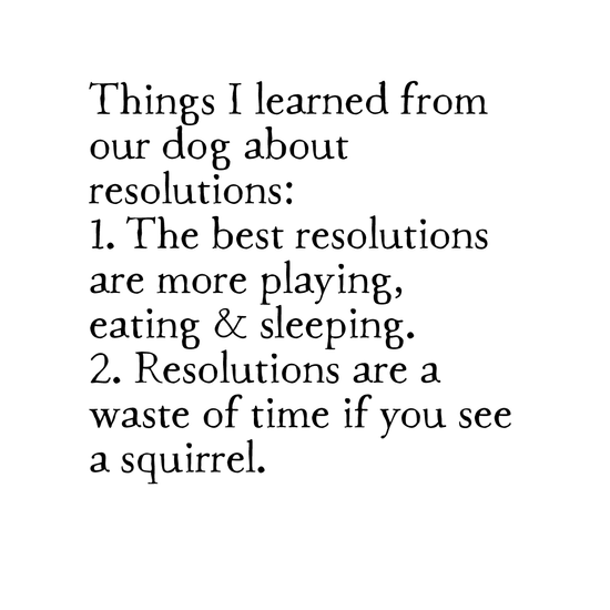 Dog Resolutions Print