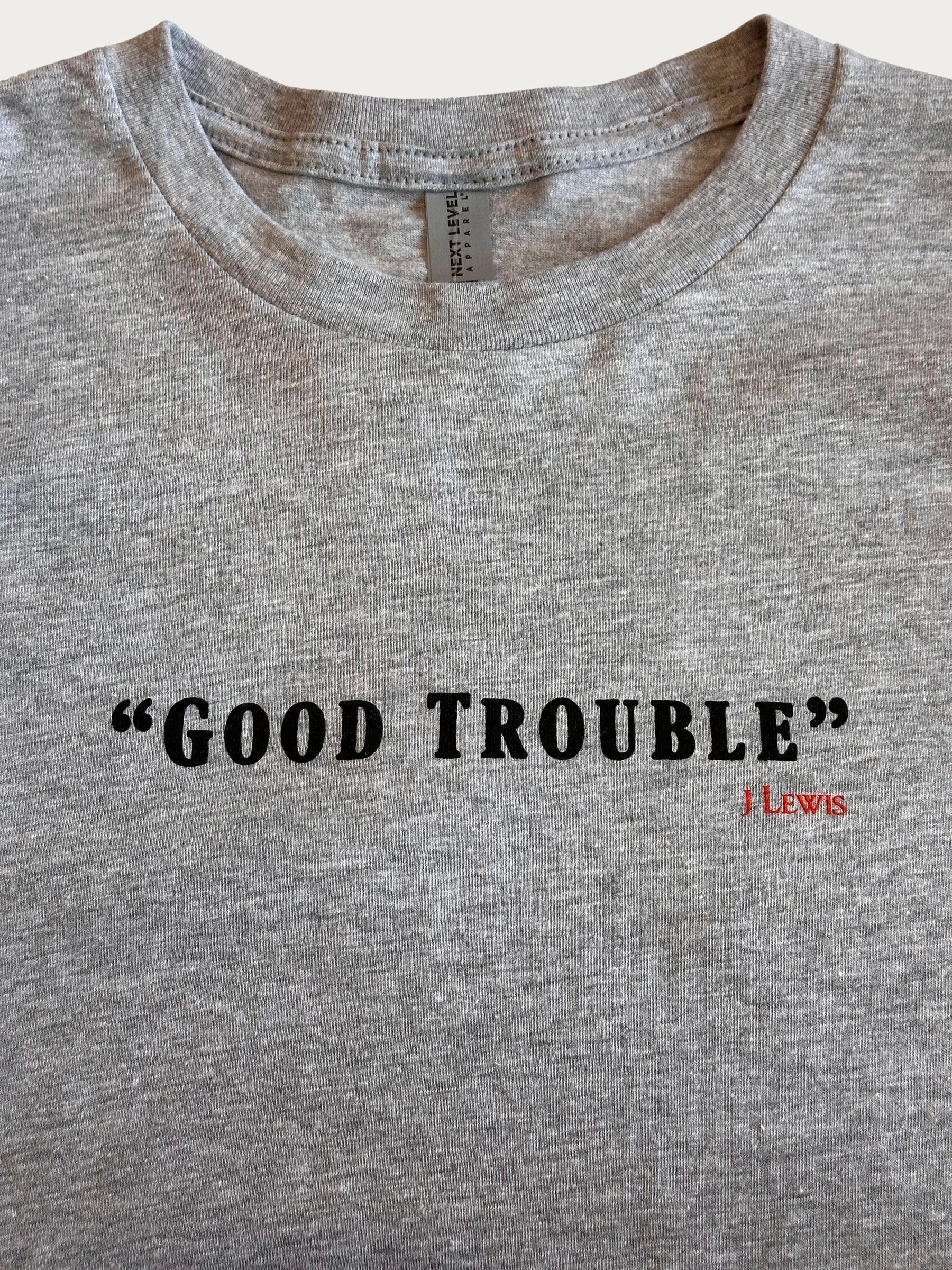 "Good Trouble" Tee
